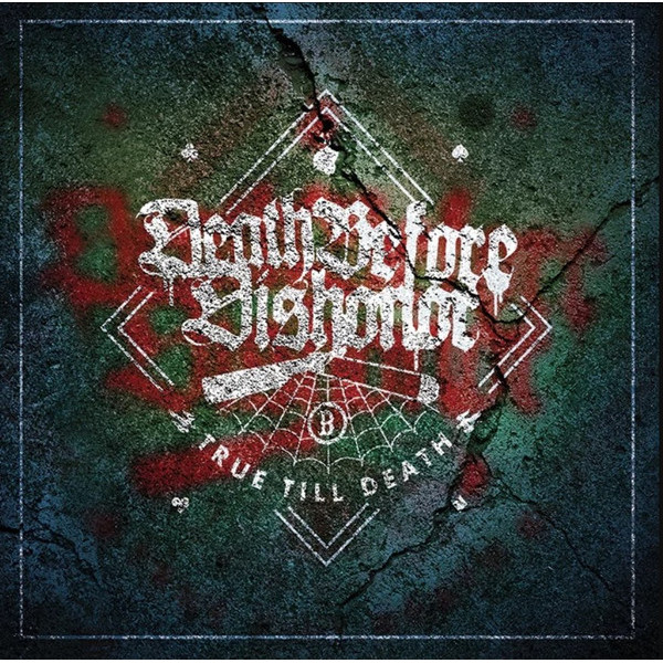 Death Before Dishonor - True Till Death CD