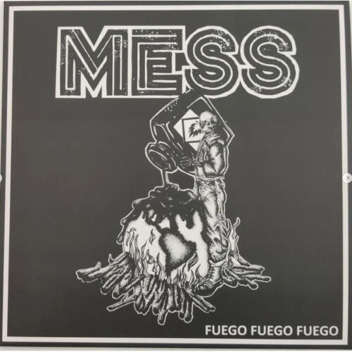 Mess - Fuego Fuego Fuego LP