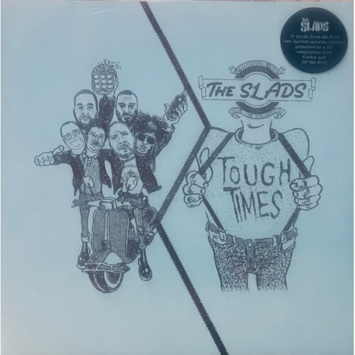 Slads, the - Tough Times LP