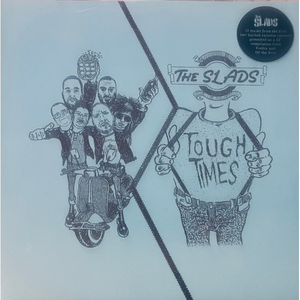Slads, the - Tough Times LP