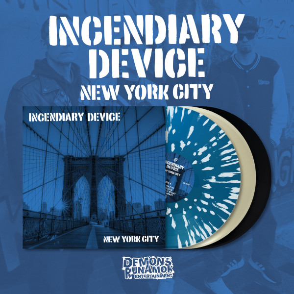Incendiary Device - New York City LP