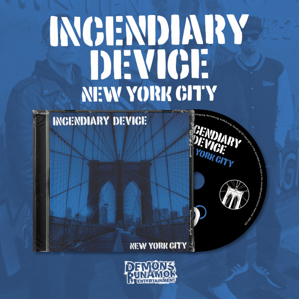 Incendiary Device - New York City CD